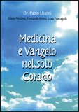 Medicina e Vangelo nel solo Corano — Libro