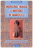 Medicina, magia e mistero in Marocco — Libro