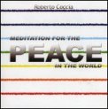Meditation for the Peace in the World  — CD
