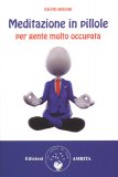 Meditazione in Pillole  — Libro