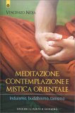 Meditazione, Contemplazione e Mistica Orientale — Libro