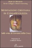 Meditazione Cristiana di Consapevolezza — Libro
