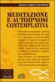 Meditazione e Autoipnosi Contemplativa + CD Audio — Libro