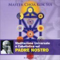 Meditazione Universale e Cabalistica sul Padre Nostro  — CD