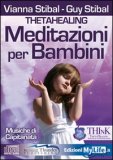 Theta Healing - Meditazioni per Bambini - CD audio — Audiolibro
