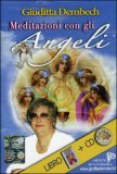 Meditazioni con gli Angeli + CD — Libro