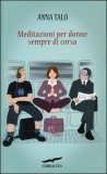 Meditazioni per Donne sempre di Corsa — Libro