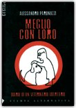 Meglio Con Loro — Libro