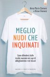 Meglio Nudi che Inquinati — Libro