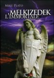 Melkizedek - l'Immortale — Libro