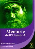 Memorie dell’Uomo "A" — Libro
