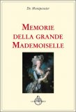 Memorie della Grande Mademoiselle — Libro