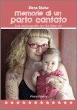 Memorie di un Parto Cantato — Libro