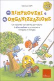 Meno Rimproveri e Più Organizzazione — Libro