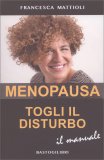 Menopausa togli il Disturbo - Il Manuale — Libro