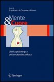 MENTE & CUORE
Clinica psicologica della malattia cardiaca
di Enrico Molinari, Angelo Compare, Gianfranco Parati

