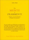 Una Mente in Frammenti — Libro