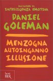 Menzogna Autoinganno Illusione — Libro