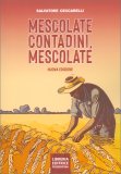 Mescolate Contadini Mescolate — Libro