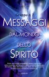 Messaggi dal Mondo dello Spirito  — Libro