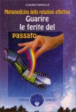Guarire le Ferite del Passato — Libro