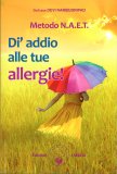 Metodo N.A.E.T. - Dì Addio alle Tue Allergie — Libro