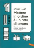Mettere in Ordine È un Atto di Amore — Libro