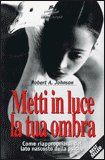 Metti in Luce la Tua Ombra — Libro