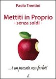 Mettiti in Proprio senza Soldi — Libro