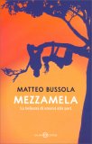 Mezzamela — Libro