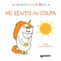Mi Sento In Colpa. Le Emozioni Di Banù — Libro