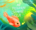 Mi Troverai Sempre Qui — Libro