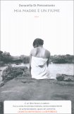 Mia Madre è un Fiume — Libro