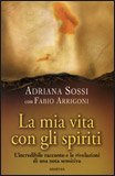 La Mia Vita con gli Spiriti — Libro