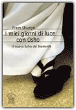 I Miei Giorni di Luce con Osho — Libro