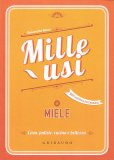 Mille Usi - Miele — Libro