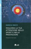 Migliora la tua Attenzione nello Sport e nelle Prestazioni — Libro