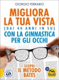 Migliora la Tua Vista con la Ginnastica per gli Occhi — Libro