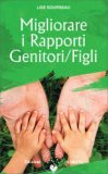 Migliorare i Rapporti Genitori-Figli — Libro