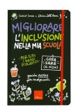 Migliorare l'Inclusione nella Mia Scuola - Cosa Fare (e Non) — Libro