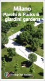 Milano - Parchi & Giardini/Parck & Gardens — Libro