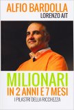 Milionari in 2 Anni e 7 Mesi — Libro
