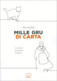 Mille Gru di Carta — Libro