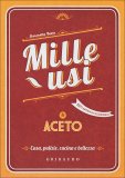 Mille Usi - Aceto  — Libro