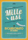 Mille Usi - Bicarbonato di Sodio  — Libro