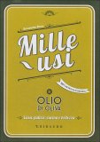 Mille Usi - Olio di Oliva  — Libro