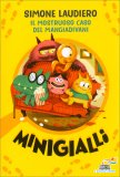 Minigialli - Il Mostruoso Caso del Mangiadivani — Libro