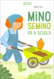 Mino Semino Va a Scuola — Libro