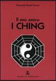 Il Mio Amico I Ching — Libro