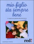 Mio Figlio sta Sempre Bene — Libro